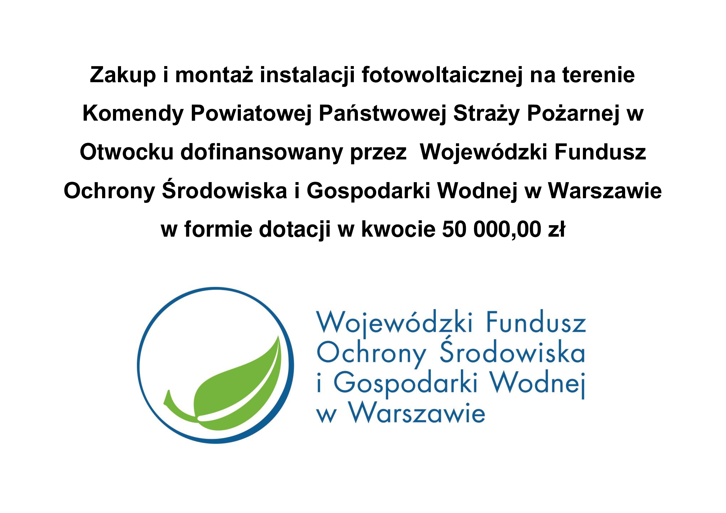 informacja-o-otrzymanym-dofinansowaniu-WFOŚiGW-fotowoltaika_-—-kopia.jpg (771 KB)