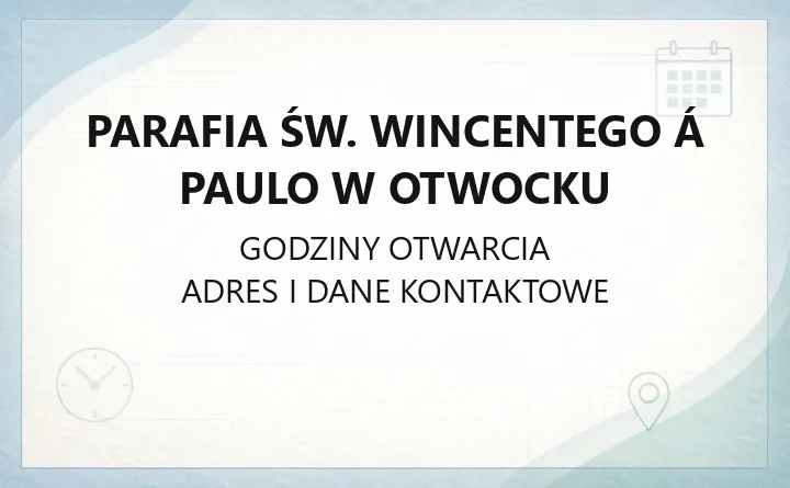 Parafia św. Wincentego á Paulo w Otwocku - kontakt, msze, sakramenty