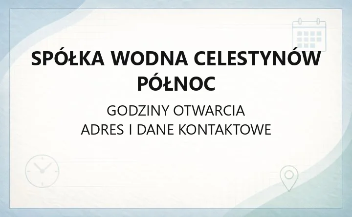 Spółka Wodna Celestynów Północ - kontakt, zadania i przystąpienie