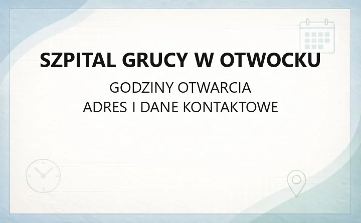 Szpital Grucy w Otwocku - kontakt, rejestracja, oddziały i dojazd