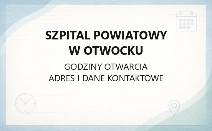 Szpital Powiatowy w Otwocku - kontakt, oddziały, poradnie i rejestracja