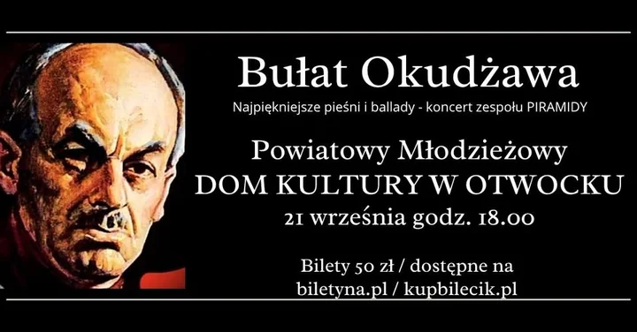 Obrazek przedstawia grafikę promocyjną wydarzenia Koncert pieśni i ballad Bułata Okudżawy w Otwocku