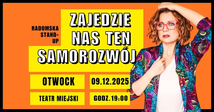 Grafika promocyjna wydarzenia Radomska Stand-up: Zajedzie nas ten samorozwój — Otwock