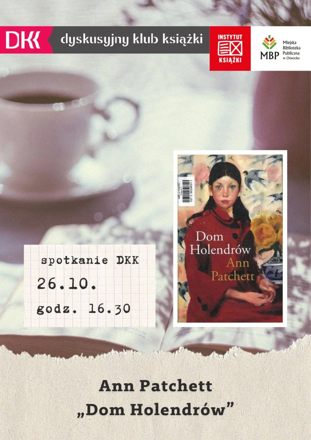 Grafika promocyjna wydarzenia Spotkanie Dyskusyjnego Klubu Książki – rozmowa o książce „Dom Holendrów”
