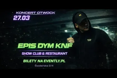 Grafika promocyjna wydarzenia EPIS DYM KNF — koncert w Show Club & Restaurant w Otwocku