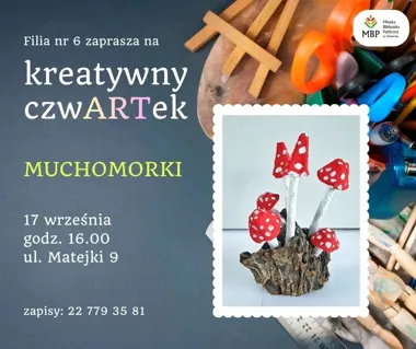 Grafika promocyjna wydarzenia Kreatywny CzwARTek – Muchomorki