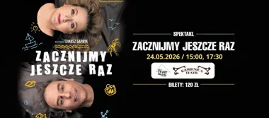 Grafika promocyjna wydarzenia Teatr Kamienica: „Zacznijmy jeszcze raz” w Otwocku. Komedia o związku, emocjach i drugim podejściu