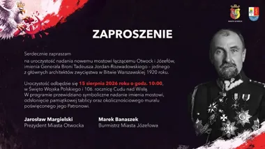 Grafika promocyjna wydarzenia Uroczystość nadania mostowi imienia Generała Broni Tadeusza Jordan-Rozwadowskiego