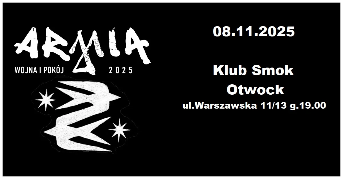Grafika promocyjna wydarzenia Trasa koncertowa zespołu Armia z nowym albumem w Otwocku
