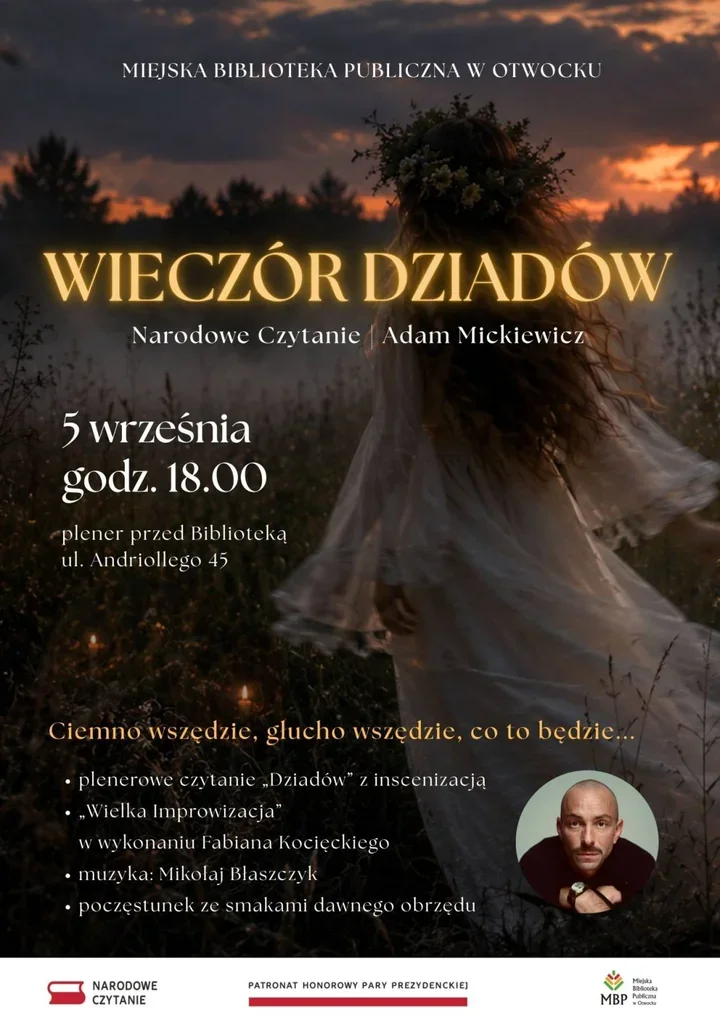 Wieczór Dziadów w Otwocku - Mickiewicz wyjdzie w plener