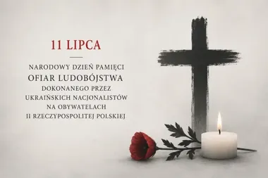 11 lipca przypomina o ofiarach Wołynia i Małopolski Wschodniej