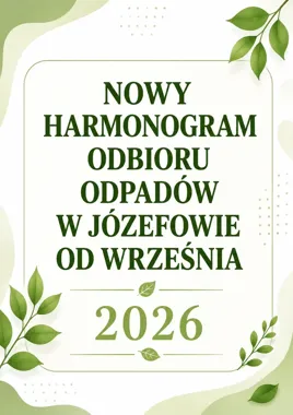 Śmieci po nowemu w Józefowie. Gabaryty i tekstylia odbiorą częściej