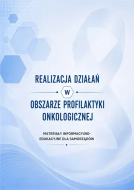 Bezpłatne materiały pomogą samorządom planować profilaktykę raka