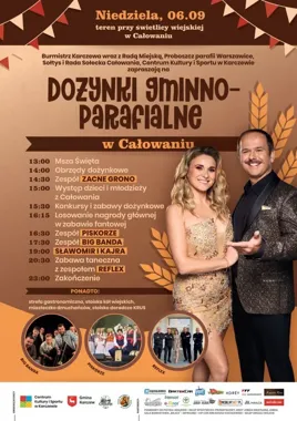 Dożynki w Całowaniu zagrają Sławomir i Kajra. W programie wiele atrakcji