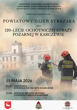 Strażacy z Karczewa świętują 120 lat OSP. Będą msza i uroczystości